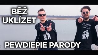 BĚŽ UKLÍZET - (PEWDIEPIE BITCH LASAGNA PARODIE) | Jounas & Radkolf feat Franta Mráz