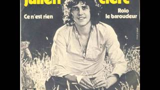 Video thumbnail of "Julien Clerc - Ce N'est Rien"
