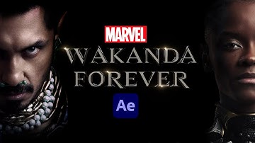 How to Create Black Panther: Wakanda Forever Title Animation in After Effects | FREE Template