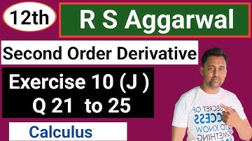 12th | Differentiation |  Ex :- 10  ( j ) | Q 21 to Q 25 | R S Aggarwal  |  @PHYSICS - V - GYAAN ​