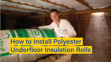 How to Install GreenStuf Polyester Underfloor Insulation Rolls