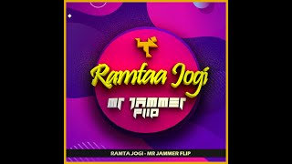 Ramtaa Jogi - (Mr Jammer Flip)