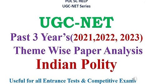 UGC-NET: Theme Wise Past 3 Year