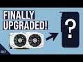 How to upgrade your gpu  once you can finally get one