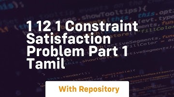 1 12 1 constraint satisfaction problem part 1 tamil