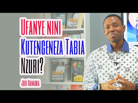 Video: Jinsi Ya Kuunda Tabia