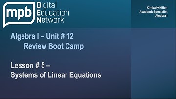 MPB Algebra I Unit 12 Lesson 5: Systems of Linear Equations