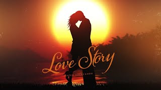 Нарек Алексанян – Love Story | 2021