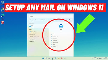 How to Setup/Configure Windows Mail on Windows 11 | How To Add Email Accounts To Windows 11
