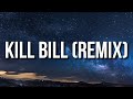 Sza  kill bill remix lyrics ft doja cat