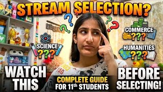 WATCH THIS BEFORE SELECTING YOUR STREAM ‼️| Stream Selection | Class 11th | Singh Shagun