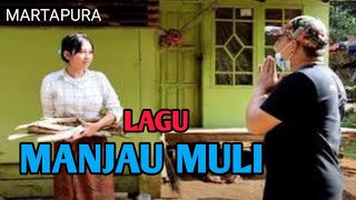 LAGU MANJAU MULI MARTAPURA