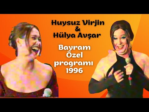 Huysuz Virjin & Hülya Avşar (1996) Bayram Özel Yayını