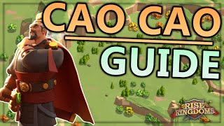 LE GUIDE COMPLET DE CAO CAO (LE COMMANDANT LE PLUS RAPIDE DU JEU) | RISE OF KINGDOMS FR