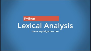 Lexical Analysis in Python