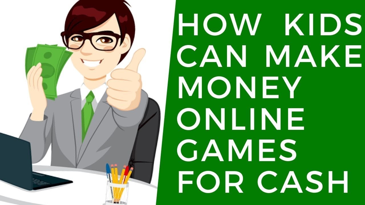 make money online playing games for kids