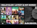 Malayalam latest hit songs 2022  latest malayalam songs  malayalam hit songs  malayalam melodies