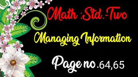 Managing Information | Math Std-2   |  Page no.64,65