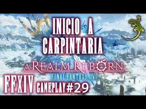 [Gameplay] FFXIV: ARR - Inicio à Carpintaria / Carpenter - PS3 - PT/BR