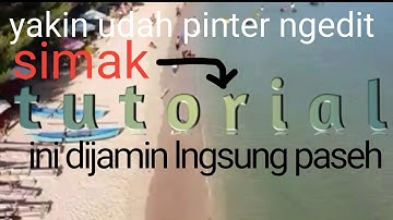 Cara edit video Kinemaster - tutorial edit intro Kinemaster