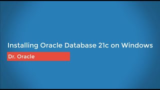 how to install oracle 21c on windows server