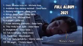 13 LAGU NOSTALGIA PILIHAN TERBAIK 2021 COCOK UNTUK PENGANTAR TIDUR FULL ALBUM 2020 -channel musik