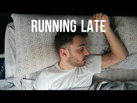 Video: What To Do If You Are Late