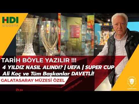 Gözünüz Kupa Görsün TARİH BÖYLE YAZILDI | Galatasaray Müzesi 4 Yıldız ve UEFA | Super Cup Tarihi