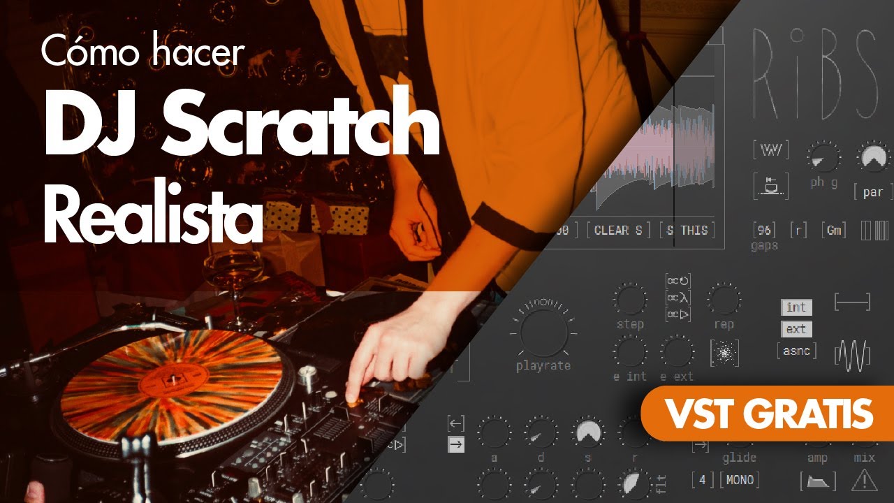 La MEJOR T cnica Para Hacer SCRATCH REALISTA RIBS VST Gratis YouTube la-mejor-t-cnica-para-hacer-scratch-realista-ribs-vst-gratis-youtube