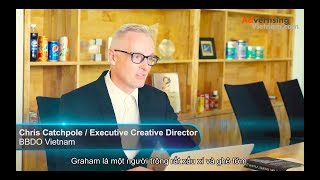 Meet Graham Campaign - Interview Chris Catchpole ECD at BBDO Vietnam