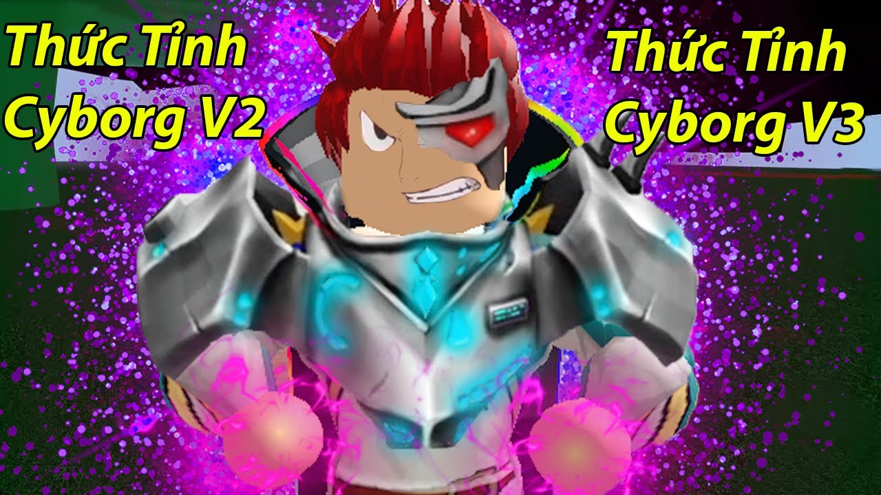 Blox Fruits - Tộc Cyborg !!! 