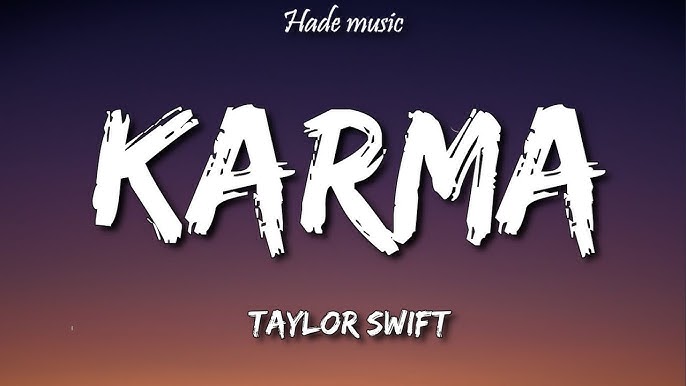 Taylor Swift - Karma (Clean Version) Lyrics 