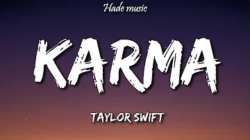 Taylor Swift - Karma (Lyrics)