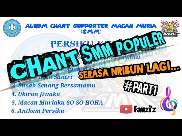 Album Chant Persiku by SMM (Supporter Macan Muria) Kudus class=