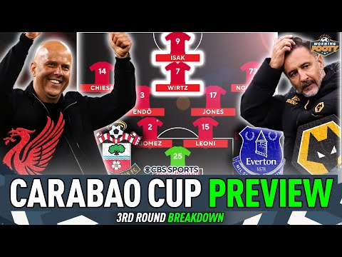 Liverpool vs. Southampton | Wolves vs. Everton | Carabao Cup 3rd Round PREVIEW 🏆👀 | Morning Footy