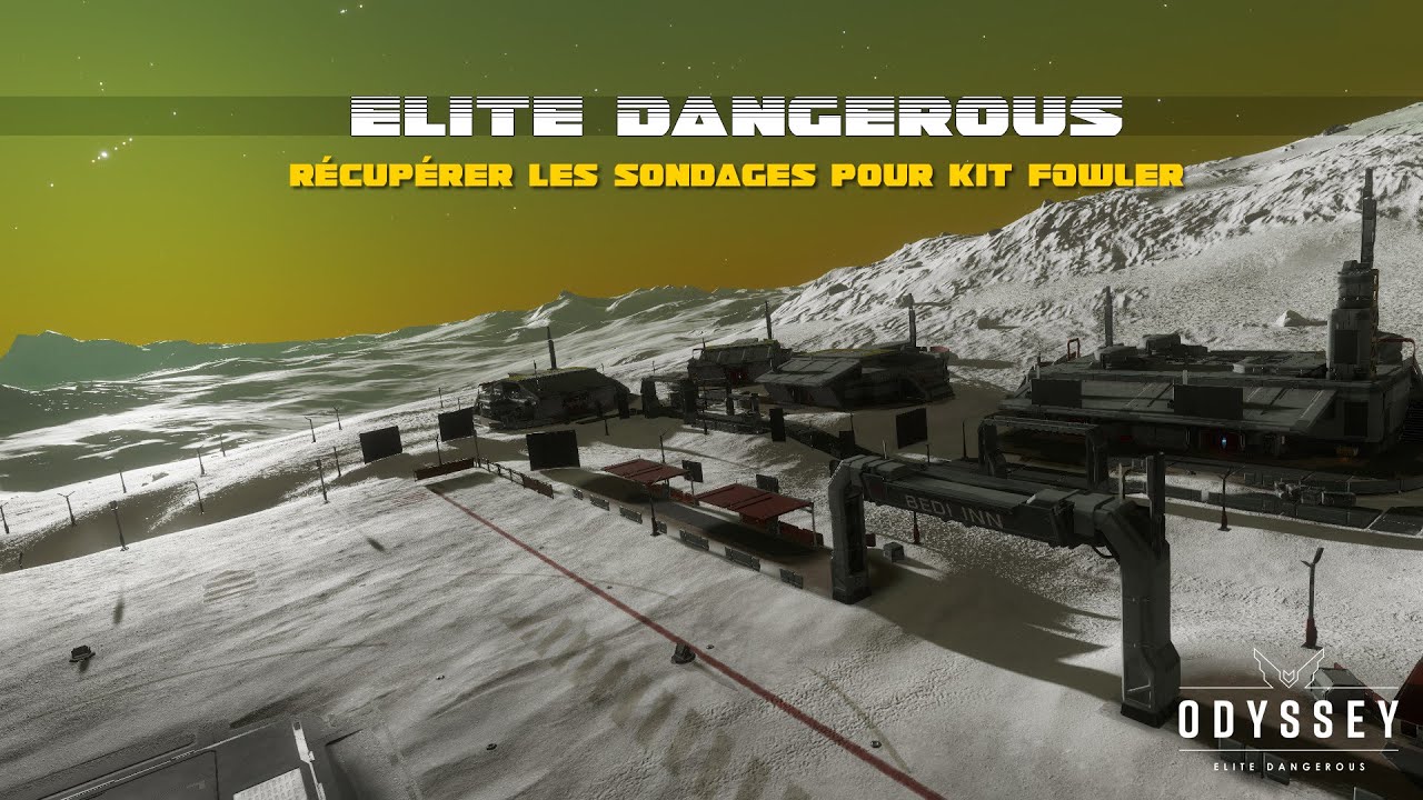 Kit Fowler Elite Dangerous Odyssey : Récupérer 10 sondages pour Kit Fowler - YouTube