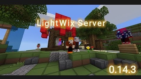 LightWix Server (0.14.3) (mlgblock.bedwars)