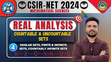 L4-CSIR NET 2024 Mathematical sciences | Unit 1 Real analysis | countable and uncountable sets