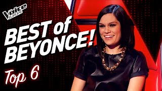 INCREDIBLE Beyoncé Covers on The Voice! | TOP 6