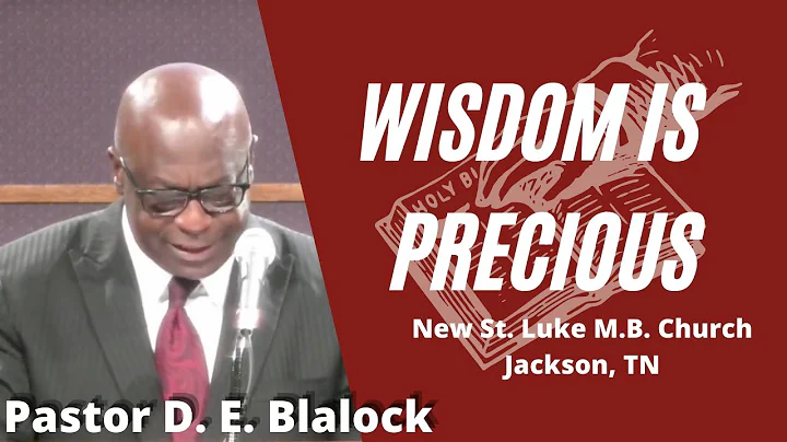 "Wisdom is Precious" Proverbs 3:13-26, Dennis E. B...