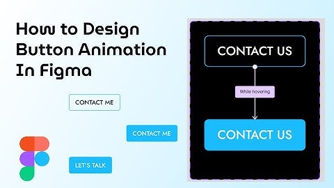 How to Create Button Hover Animation in Figma | Figma Tutorial