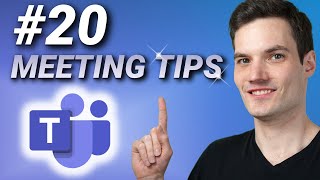 🧙‍♂️ Top 20 Microsoft Teams Meeting Tips \& Tricks