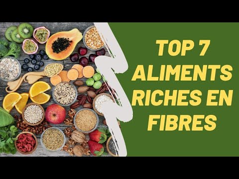 Aliments riches en fibres : mon TOP 7