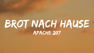 Apache 207 - Brot nach Hause (Lyrics) Resimi