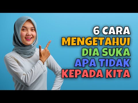 Video: Apakah dia suka atau suka?