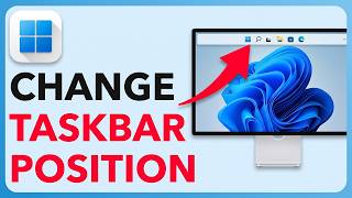 How to Change Taskbar Position in Windows 11 (24H2 Update)