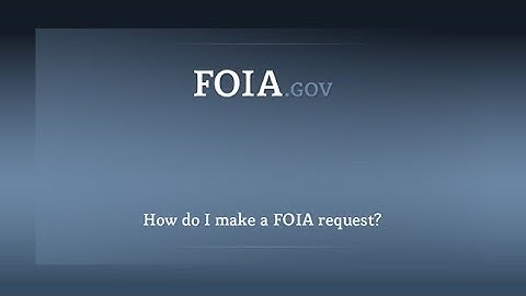 How do I make a FOIA request?