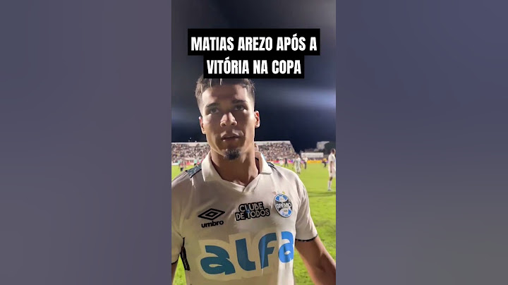 Matias Arezo fala após a Classificação do Grêmio na Copa do Brasil