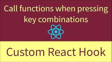 Call functions when pressing key combinations | useMultipleKeyPress Custom React Hook | Raul Terhes