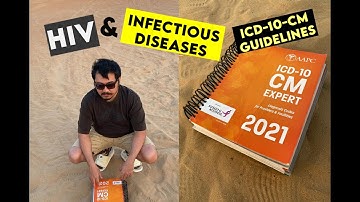ICD-10-CM SERIES Episode 2: HIV and INFECTIOUS DISEASE coding (2021)